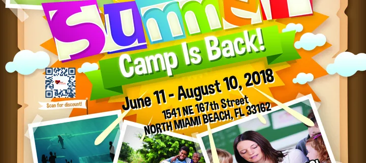 The 2018 flyer: Summer Camp Is Back! June 11 – August 10, 2018, 1541 NE 167th Street, North Miami Beach.